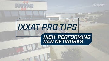 Ixxat Pro Tips | The 3 most important tricks to achieve a stable and high performing CAN network
