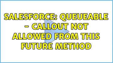 Salesforce: Queueable - Callout not allowed from this future method (2 Solutions!!)