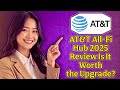 AT&amp;T All-Fi Hub Review (2026) | Is It Worth the Upgrade?