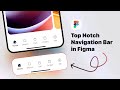 How to Design Top-Notch Navigation Bar in Figma