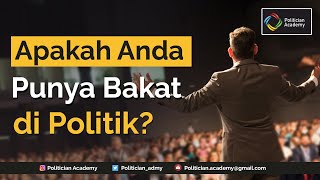 Apakah Anda Punya Bakat Politik?