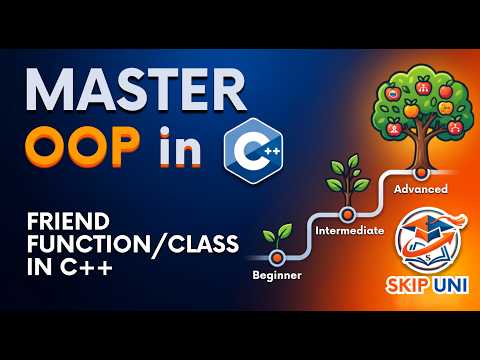 Lec-4: Friend Function/Class in C++ Explained with Examples | OOP Concepts | @SkipUNI