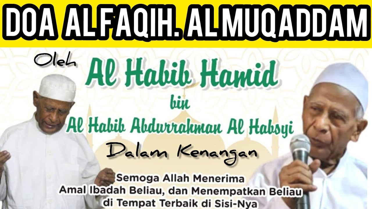 Doa Al Faqih Muqaddam Oleh Habib Hamid Alhabsy Barabai Kal Sel Youtube