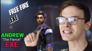 FREE FIRE.EXE - Andrew The Fierce Exe