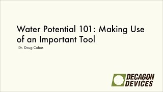 Water Potential 101: Making Use of an Important Tool