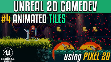 Creating 2D games with Unreal Engine using Pixel 2D - Part 4 - Animated Tiles