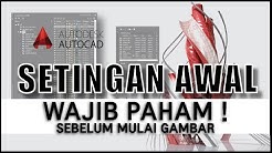 AutoCAD Tutorial Bahasa Indonesia - Settingan Awal Cad - Durasi: 14.06. 