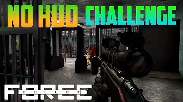 Bullet Force: No HUD Challenge!
