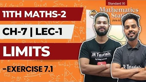 11th Maths 2 | Chapter 7 | Limits | Exercise 7.1 | Lecture 1 | Maharashtra Board |
