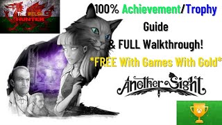 Another Sight - 100% Achievement/Trophy Guide & FULL Walkthrough! *FREE With GWG*