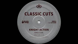 Knights Action - Single Girl (Clone Classic Cuts 04)
