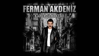 FERMAN AKDENİZ   AYŞEN 2021 NEW