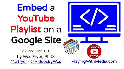Embed a YouTube Playlist on a Google Site