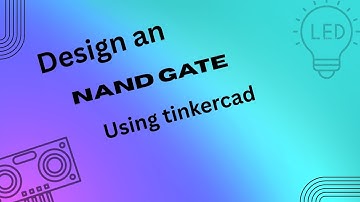 Implementation of NAND gate using tinkercad 