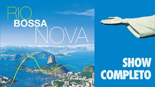 Rio Bossa Nova - O Melhor Da Bossa Nova Em Versões Instrumentais Por Grandes Nomes Do Gênero