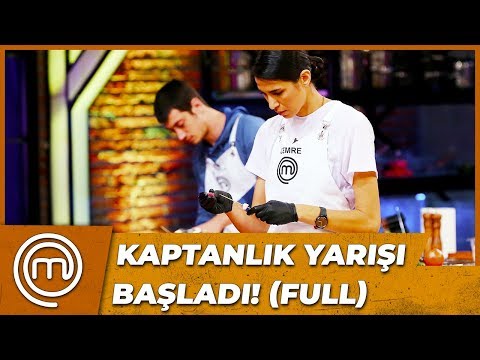 KAPTANLIK YARIŞI HEYECANI BAŞLADI! | MasterChef Türkiye 58.Bölüm