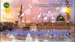 'Ya Muhammad Noor e Mujassam | Heartfelt NaatVideo'#naat#vedio#i4islam