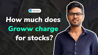 How much does Groww charge for stocks? (English)