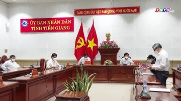 Tiền Giang họp trực tuyến về công tác phòng chống dịch Covid-19