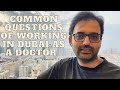 WORKING IN DUBAI AS A DOCTOR - GOLDEN VISA || SALARY || WORK CULTURE