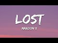 Maroon 5  lost lyrics