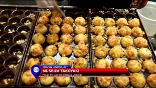 Destinasi Wisata Kuliner Di Museum Takoyaki Di Jepang  Net12