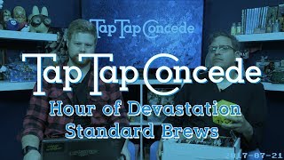 TTC 183 - Hour of Devastation Standard Brews