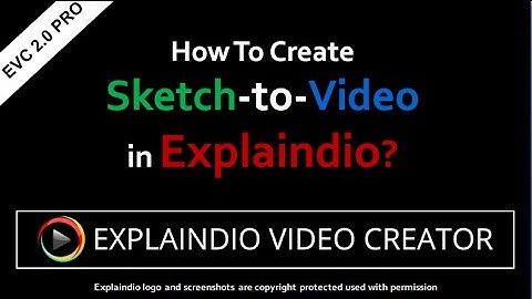 How to Create Sketch to Video in Explaindio 2.0 PRO