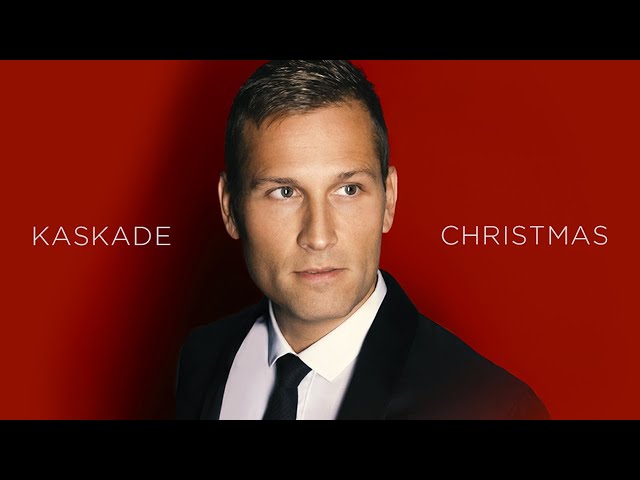 Kaskade - Christmas Is Here feat Late Night Alumni