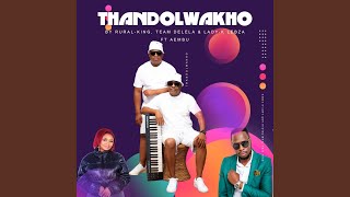 Thandolwakho feat Aembu