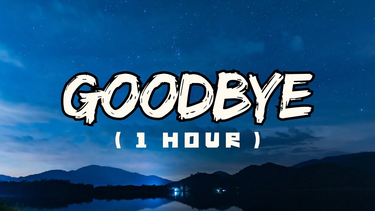 [1 HOUR LOOP] Air Supply - Goodbye (Lyrics) - YouTube Music