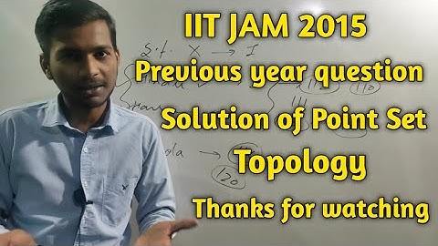 IIT JAM 2015 Previous year question solution of Point Set topology in detail must watch video👍