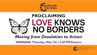 Love Knows No Borders: Moving From Desolation to Action