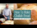 How To Bake Challah Bread with Rabbi Joel Mosbacher