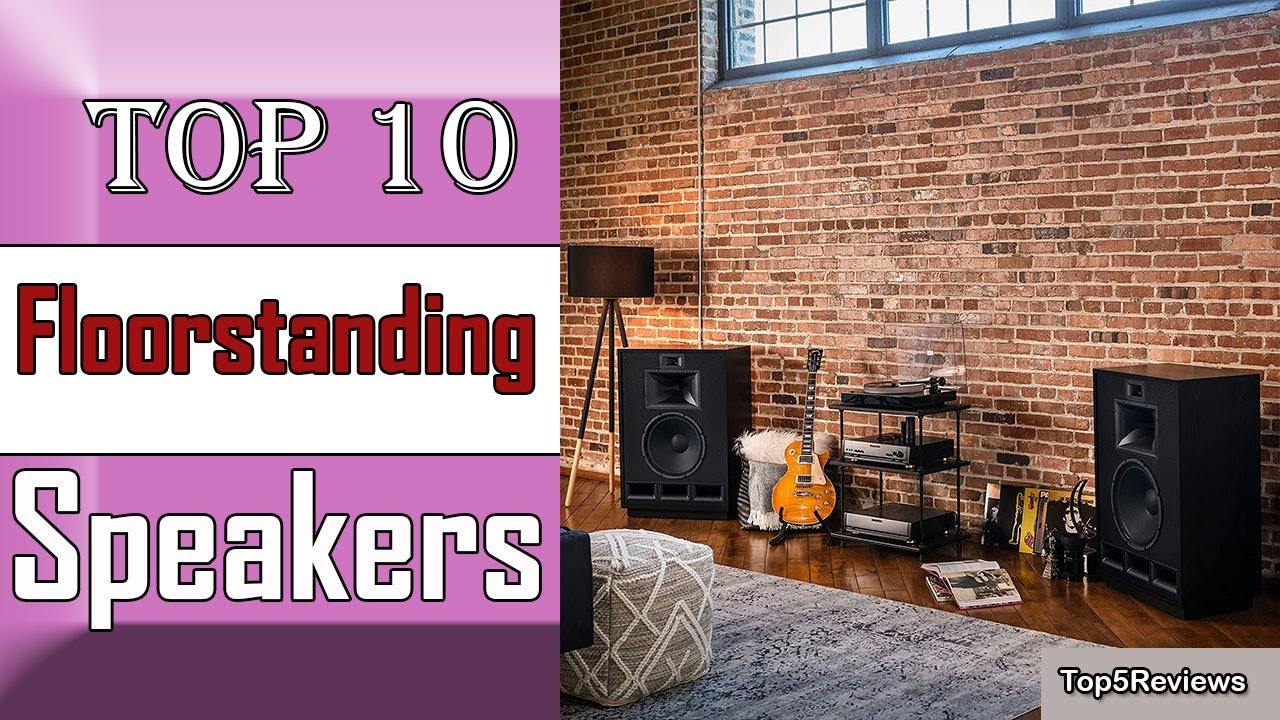 ✅ 10 Best Floorstanding Speakers New Model 2022
