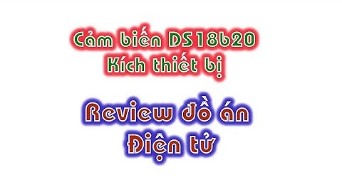 Cảm biến DS18b20, Pic16F877a + nút nhấn + relay + lcd1602 - Review đồ án