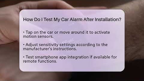How Do I Test My Car Alarm After Installation? - Talking Tech Trends