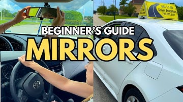 How to Use Your Mirrors: Step By Step Tutorial