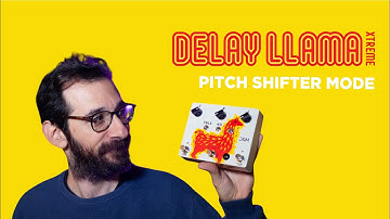 JAM pedals Delay Llama XTREME | Pitch Shifting Trails!