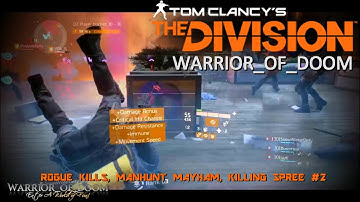 The Division | Montage | Manhunt & Rogue Kills | Dark Zone Killing Spree #2