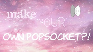 How to make your own popsocket? -IamTubest