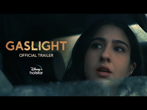 Gaslight | Official Trailer | Sara Ali Khan | Vikrant Massey | Chitrangada Singh