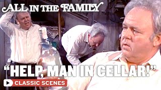 Archie's Trapped In The Cellar | All In The Family
