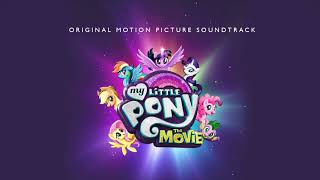 My Little Pony - Open Up Your Eyes (From "My Little Pony: The Movie"/Instrumental/Audio Only)