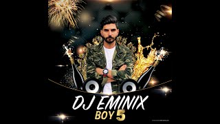 ميكس اهنگ هاي جدید ایرانی رقصي کلابی dj eminix دیجی امینیکس پادکست DJ EMINIX BOY5