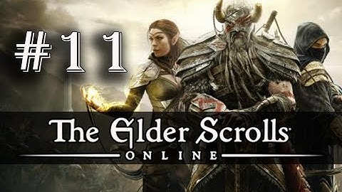 The Elder Scrolls Online Gameplay Walkthrough Part 11 - Breaking the Tide (ESO PC Ultra)