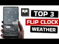 3 Best Free Flip Clock Weather Apps for Android 2026