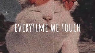 Vietsub + everytime we touch remix - tiktok