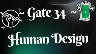 ~ Gate 34 ~ Sacral ~ Human Design ~