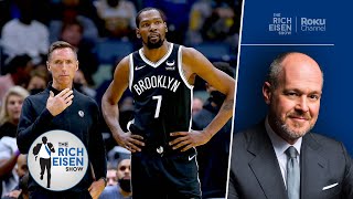 Soooo….Was Kevin Durant Really “Shocked” by Steve Nash’s Firing?? | The Rich Eisen Show